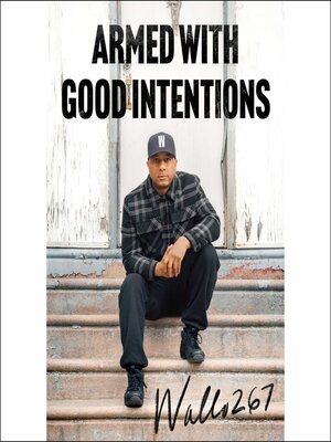 cover image of Armed with Good Intentions